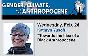 Fisher Center: Yusoff Explores Human Geology